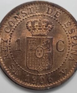 1 Centimo 1906*6 SLV Alfonso XIII (1886-1931) SIN CIRCULAR.Brillo original